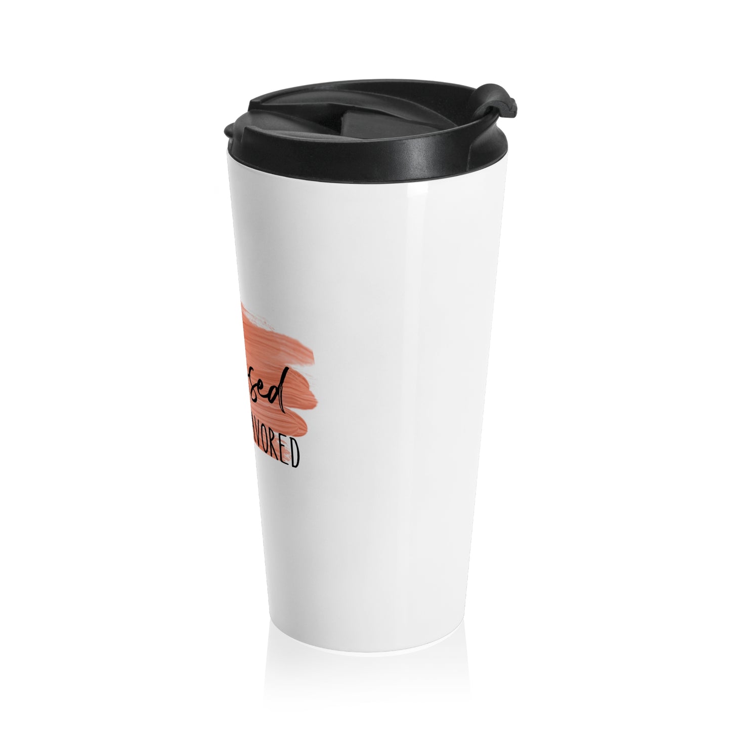 Blessed and Highly Favored Stainless Steel Travel Mug