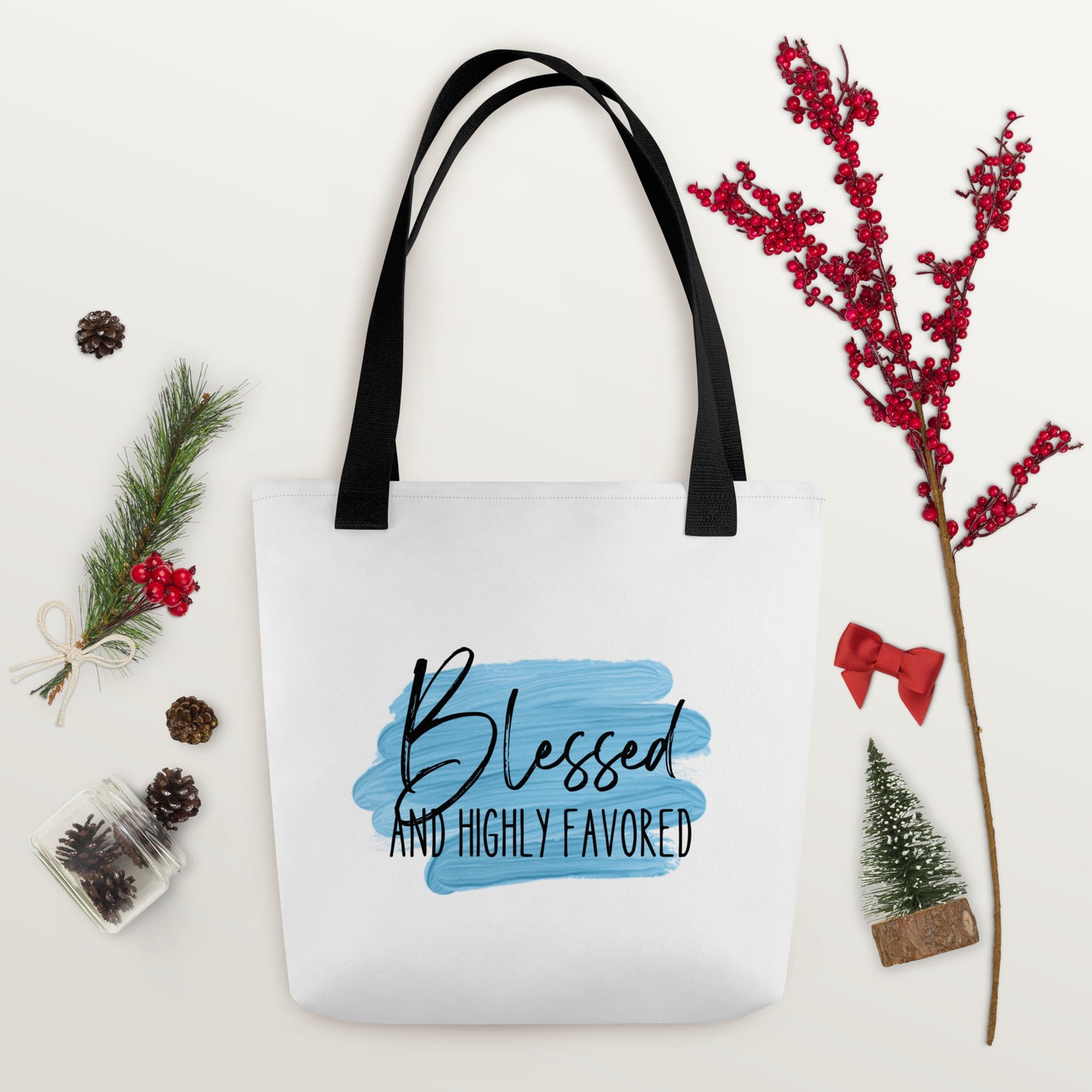Blessed and Highly Favored Tote bag