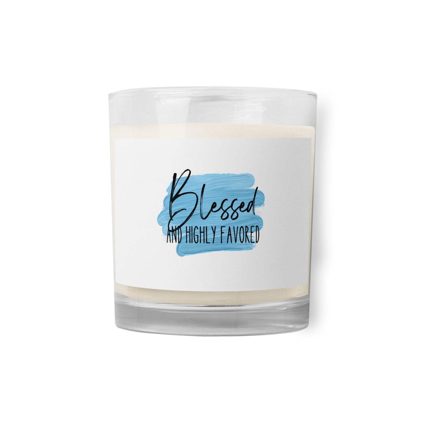 Blessed and Highly Favored Glass jar soy wax candle
