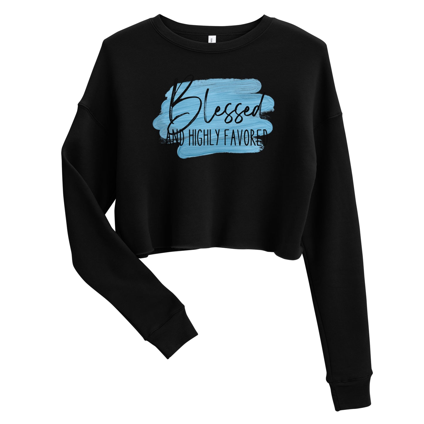 Blessed and Highly Favored Crop Sweatshirt