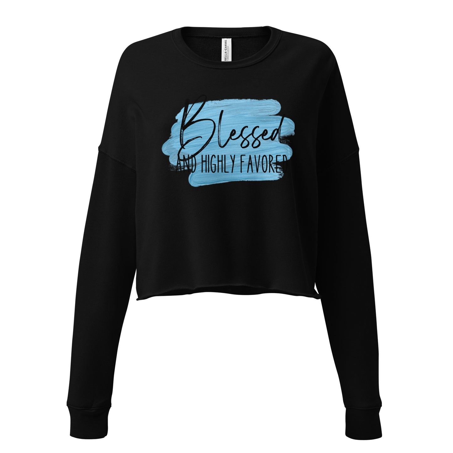 Blessed and Highly Favored Crop Sweatshirt