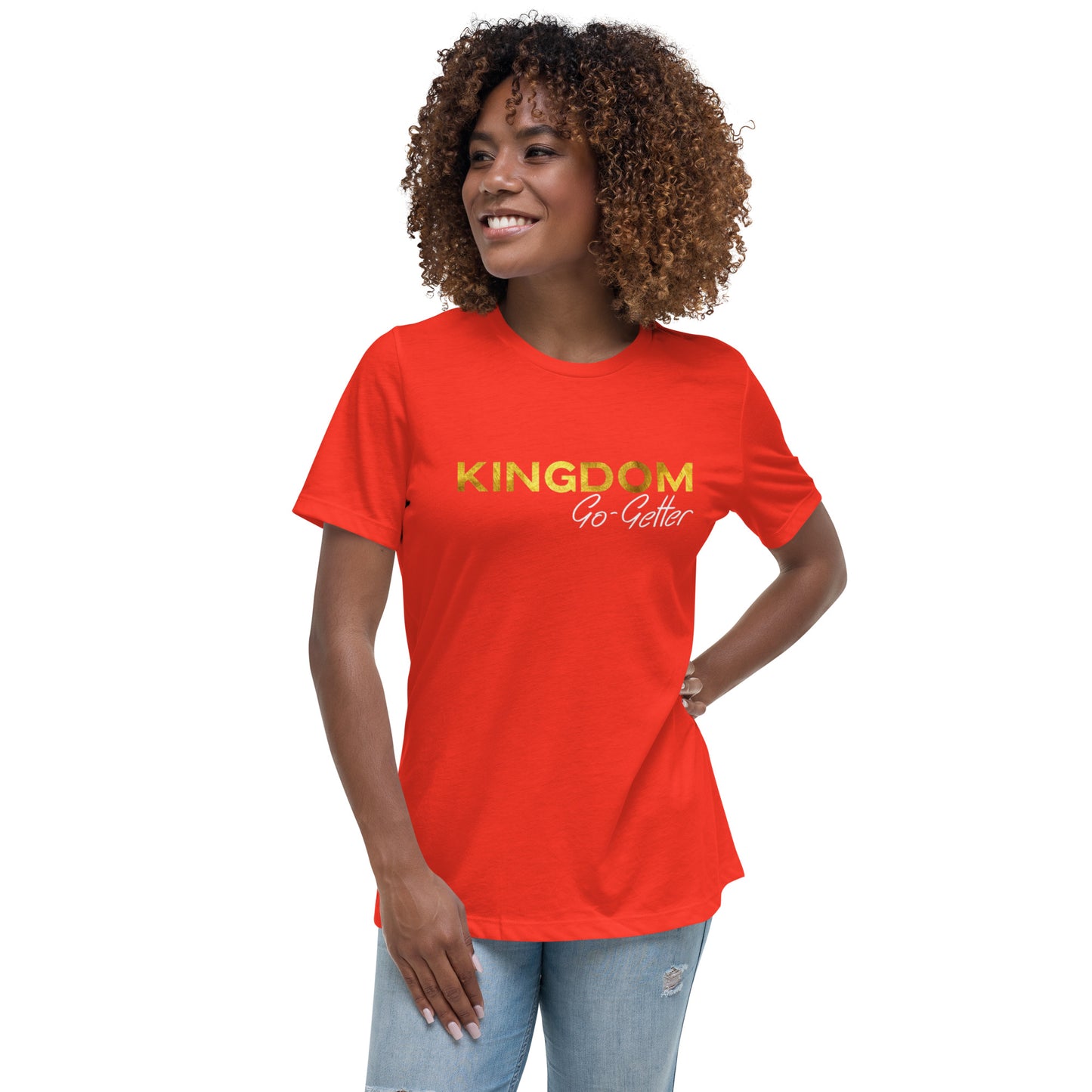 Kingdom Go-Getter Women's Relaxed T-Shirt